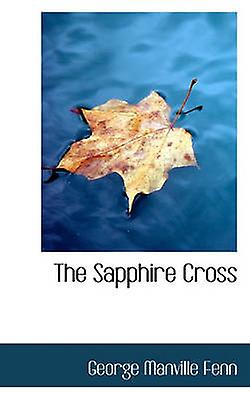 The Sapphire Cross